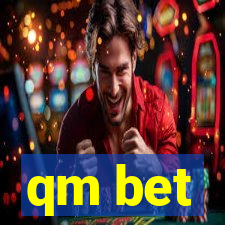 qm bet